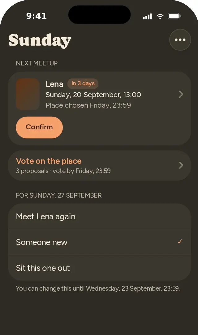 The Sunday tab of the whole hour app: the next meetup with Lena, the vote on the place and what you want next week.