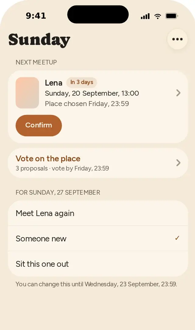 The Sunday tab of the whole hour app: the next meetup with Lena, the vote on the place and what you want next week.